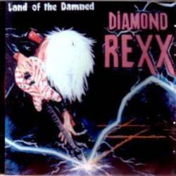 Diamond Rexx : Land of the Damned